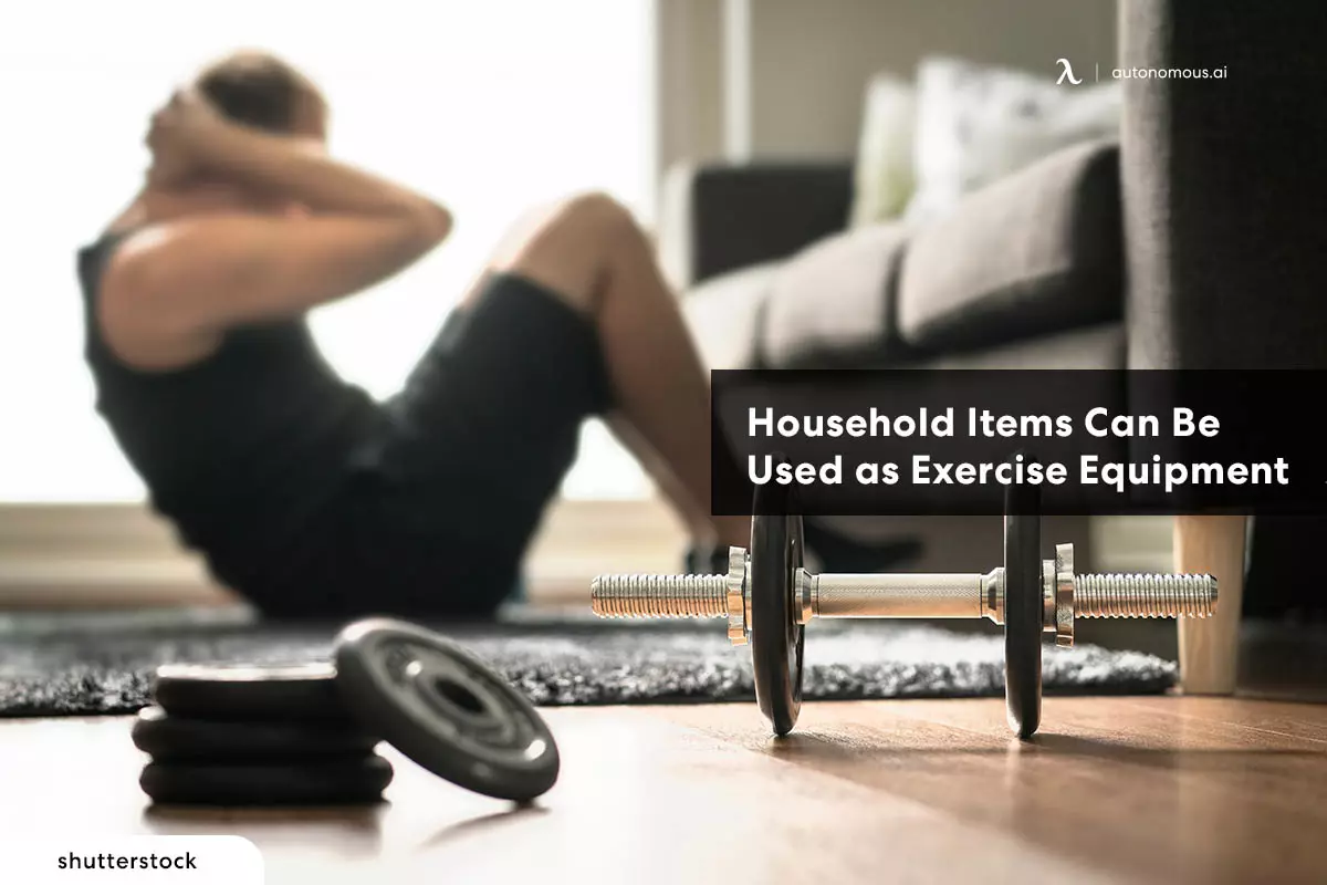Use These Household Items as Exercise Equipment at Home