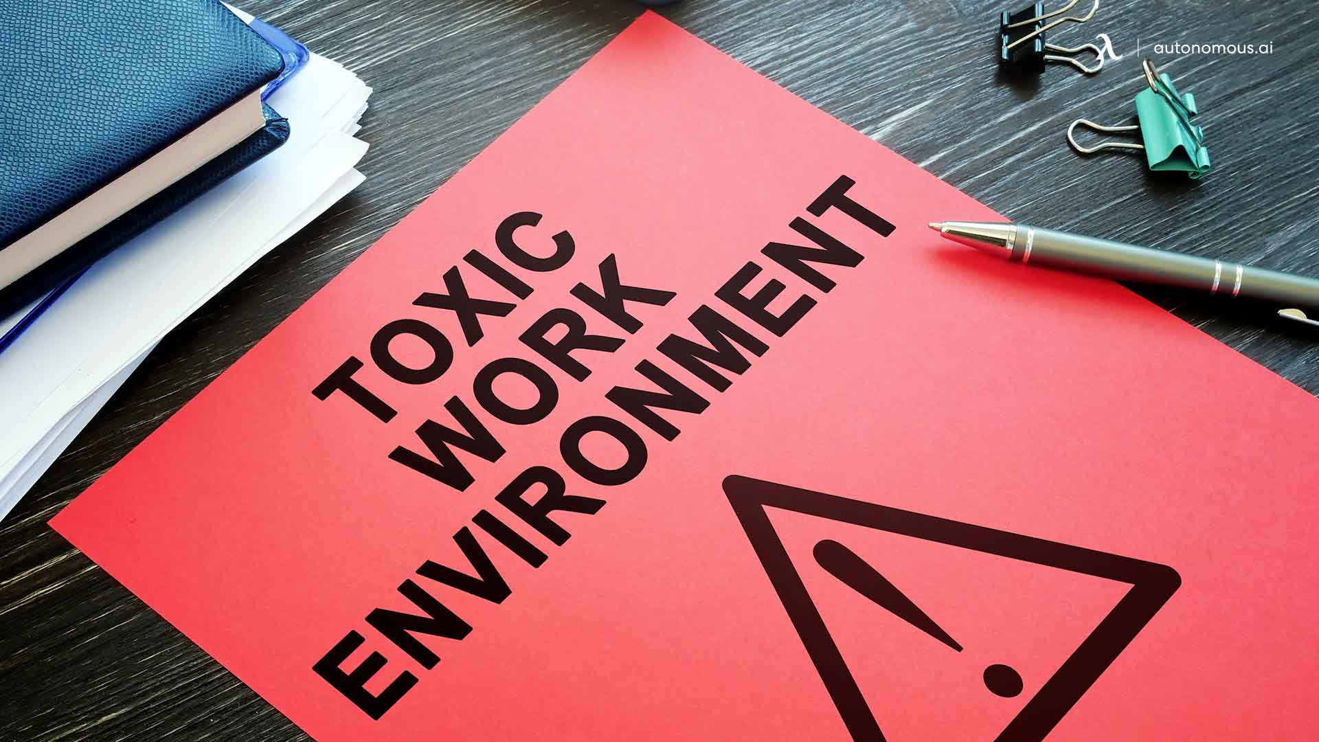 How to Improve a Toxic Work Environment