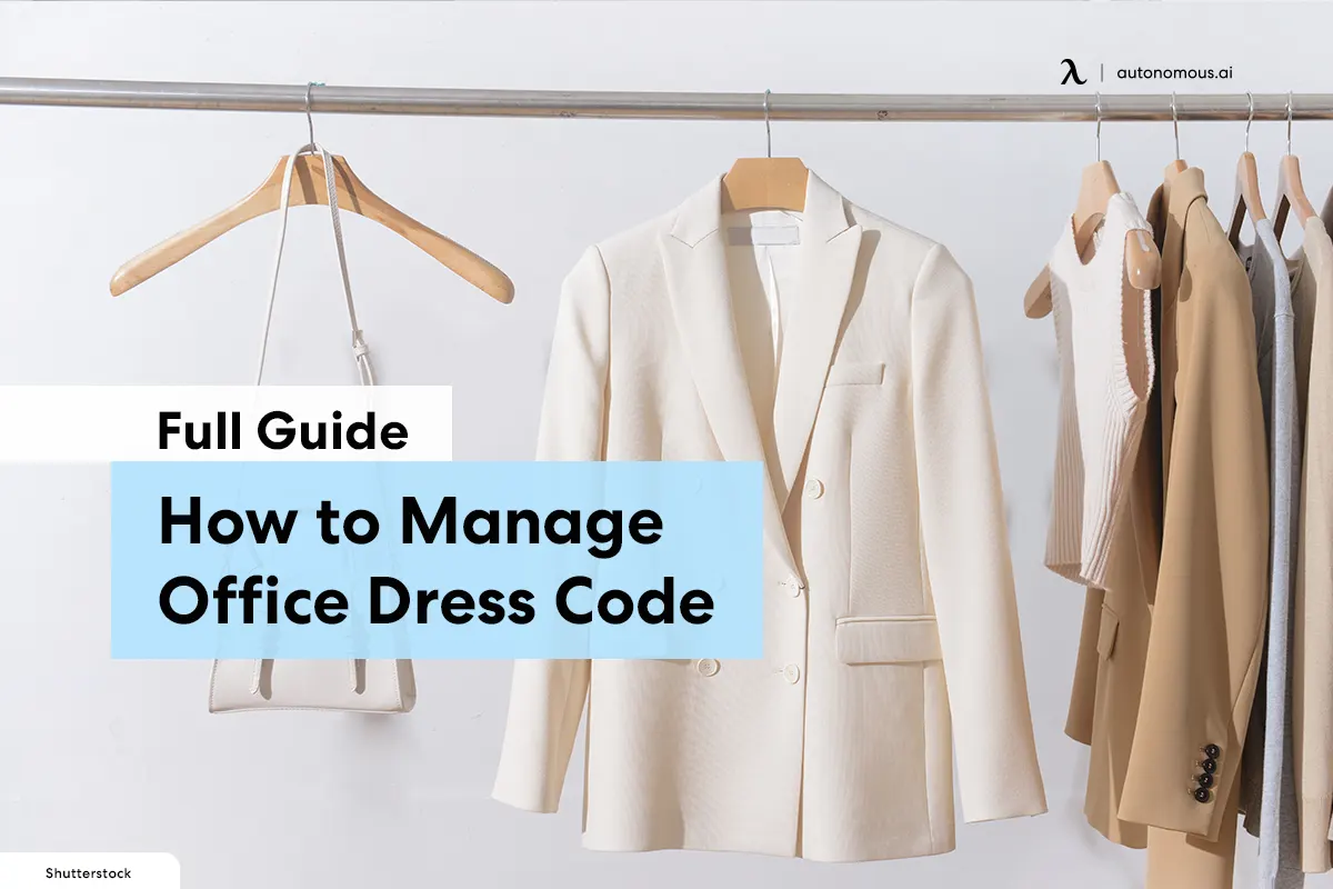 How to Manage Office Dress Code - Full Guide
