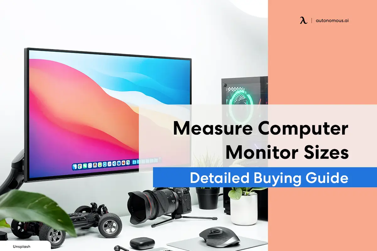 How To Measure Computer Monitor Sizes Buying Guide