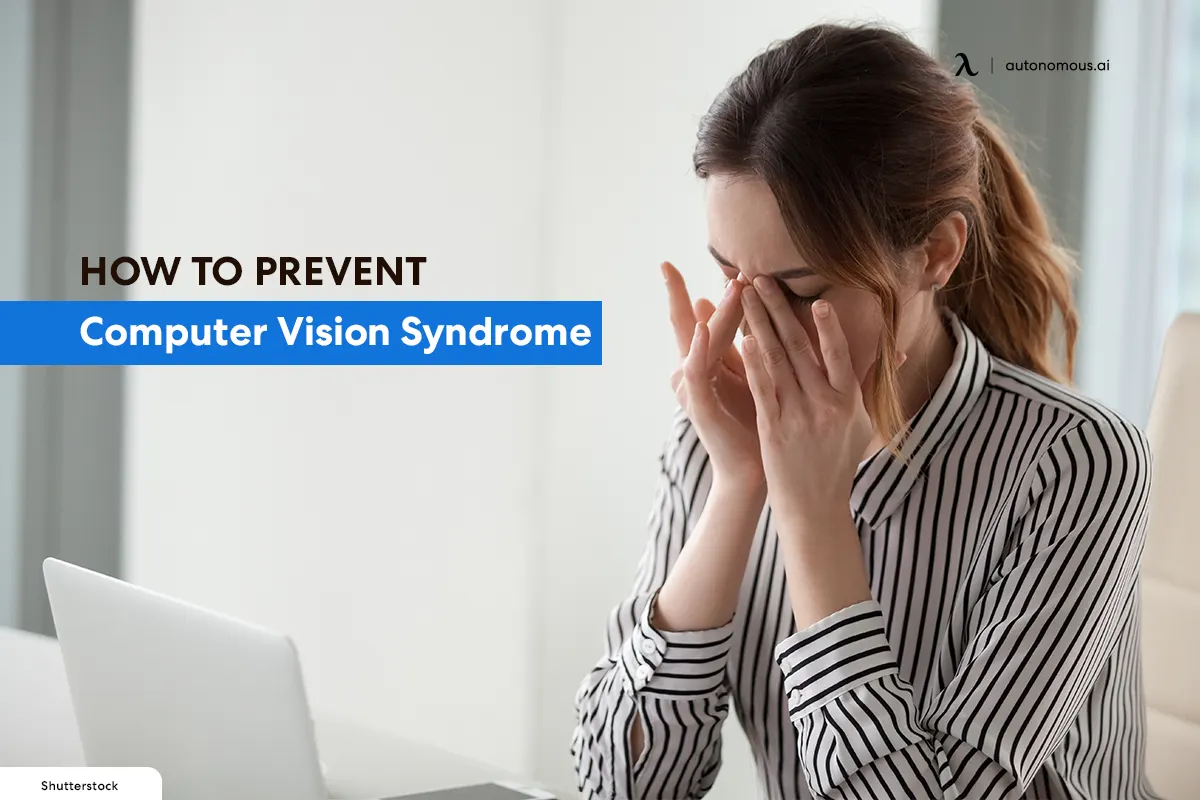 How to Prevent Computer Vision Syndrome | Comprehensive Guide