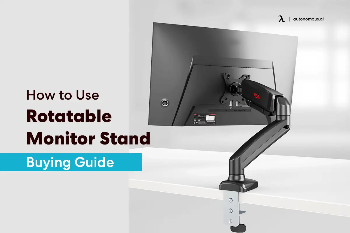 How to Use Rotatable Monitor Stand & Buying Guide