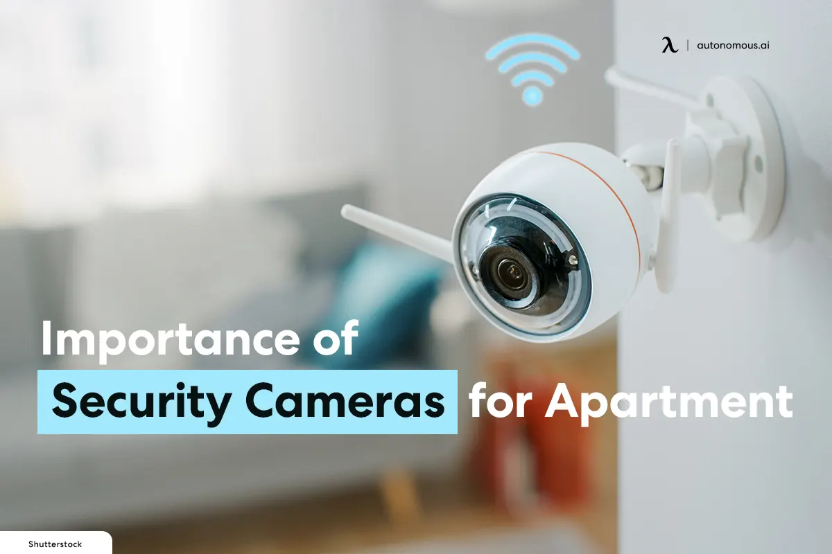 Importance of Security Cameras for Apartment & 15 Best Options
