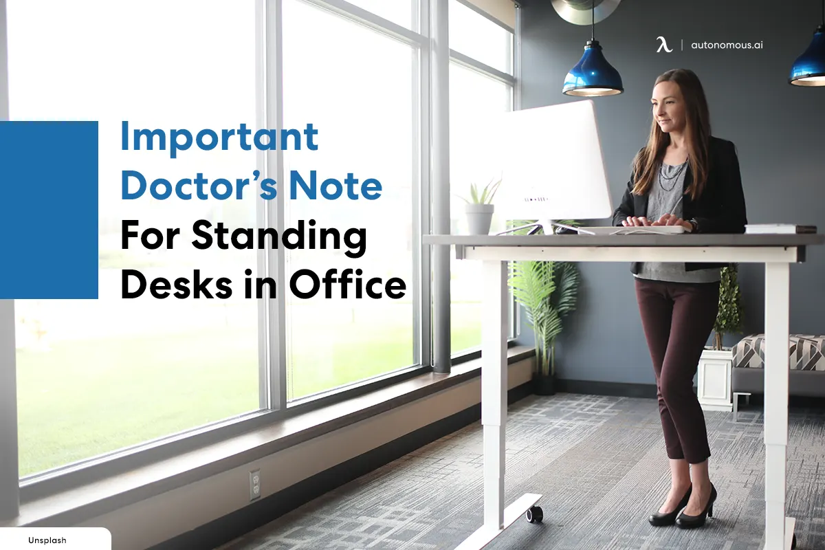 Important Doctor’s Note For Standing Desks in Office