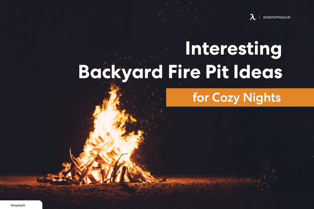 Interesting Backyard Fire Pit Ideas for Cozy Nights
