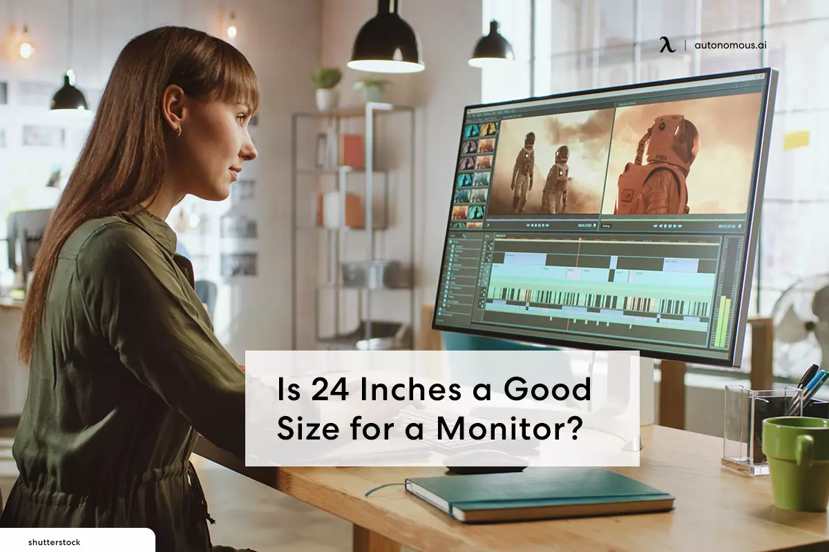 Is 24 Inches a Good Size for a Monitor?