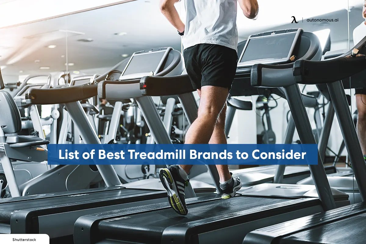 A List of Best Treadmill Brands to Consider in 2023