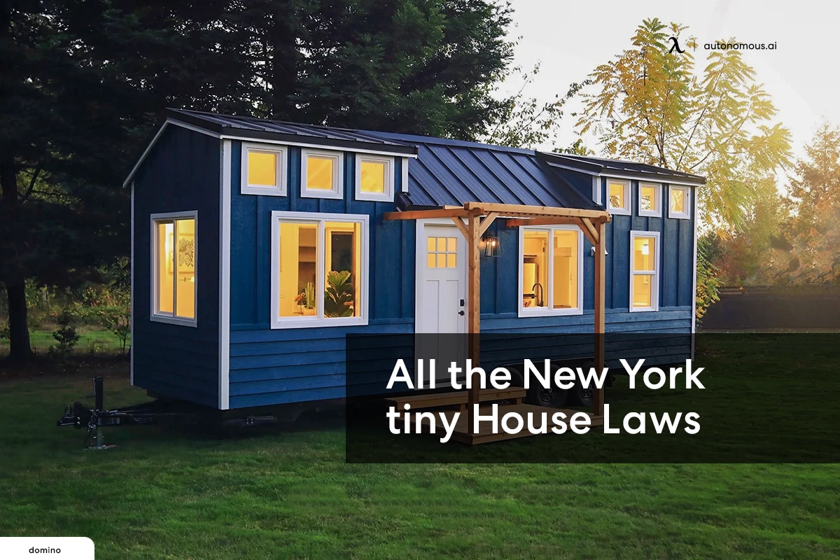 Looking for Tiny Homes in New York? Here Are Laws to Know