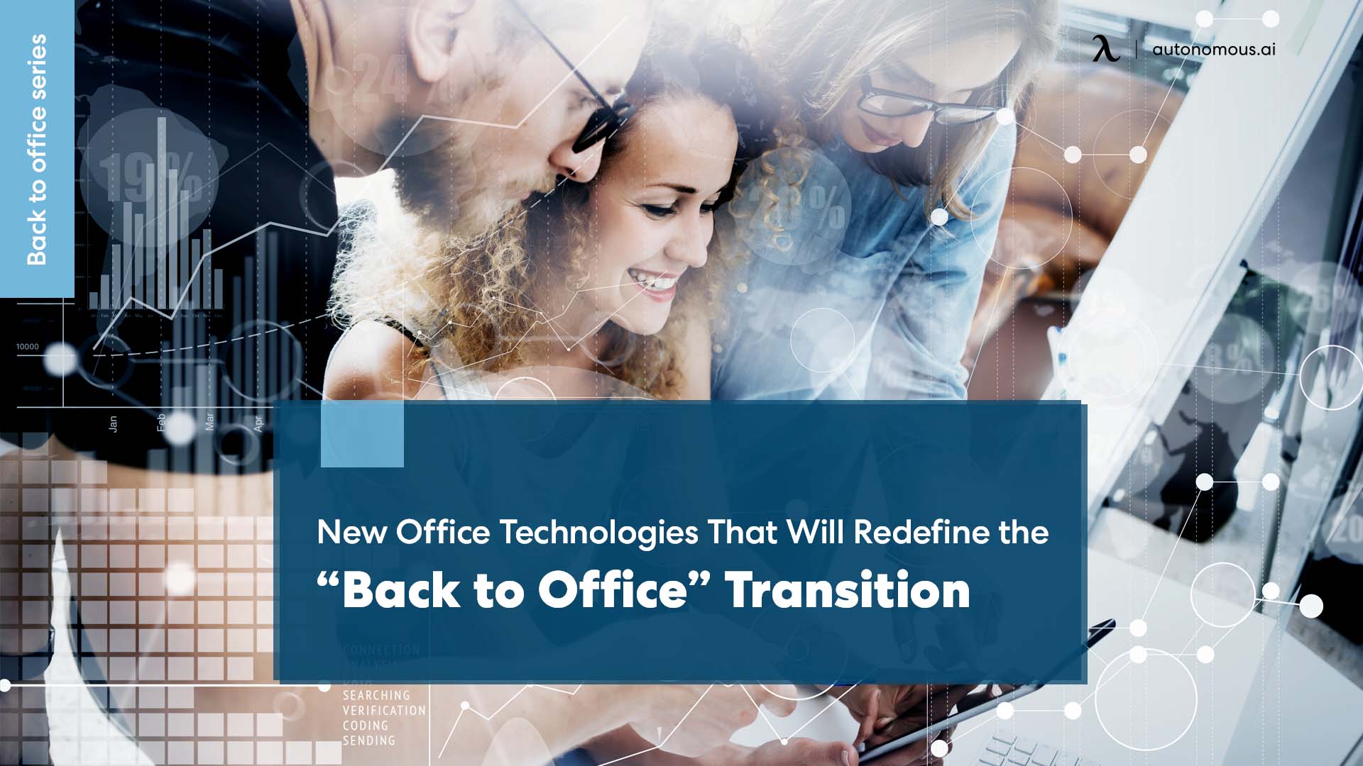 New Office Technologies That Will Redefine the “Back to the Office” Transition
