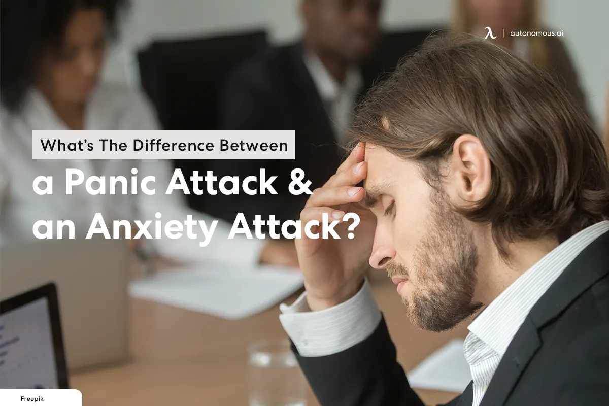 What’s The Difference Between a Panic Attack and an Anxiety Attack?