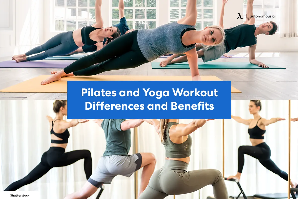 Pilates and Yoga Workout: Differences and Benefits