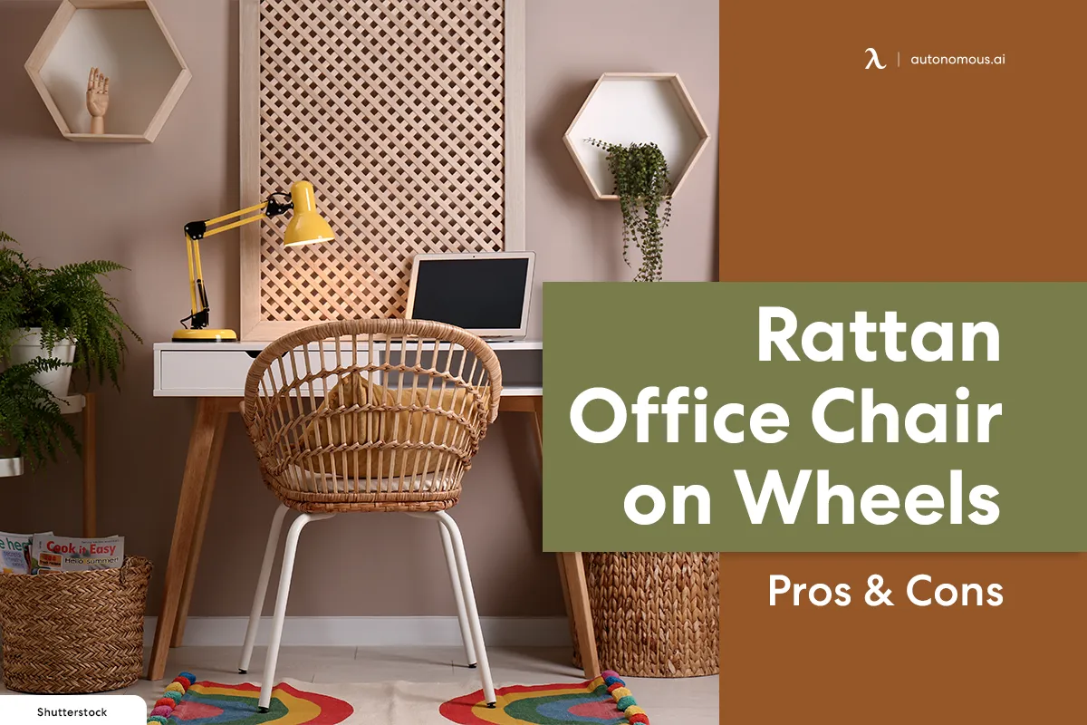 Rattan Office Chair on Wheels: Pros & Cons