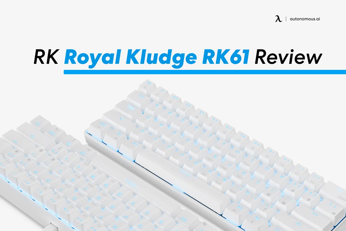RK Royal Kludge RK61 Review - Autonomous