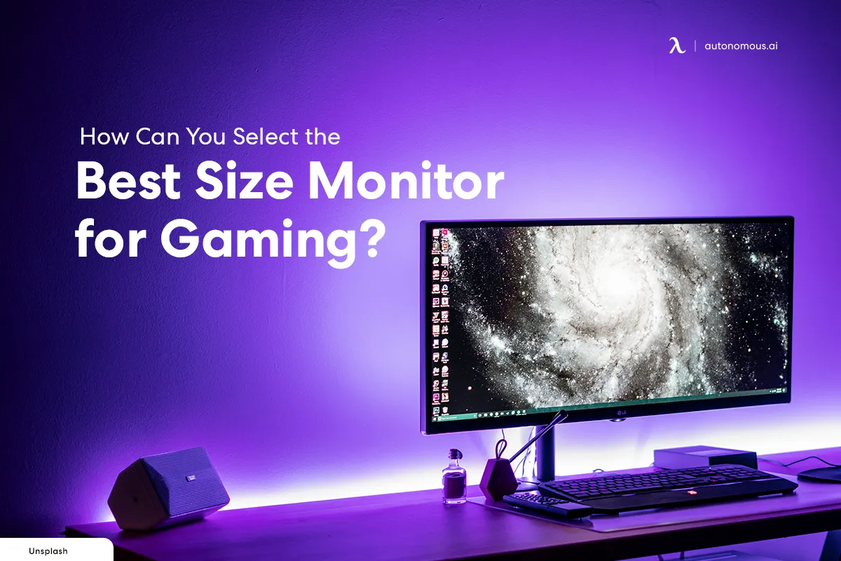 How Can You Select the Best Size Monitor for Gaming?