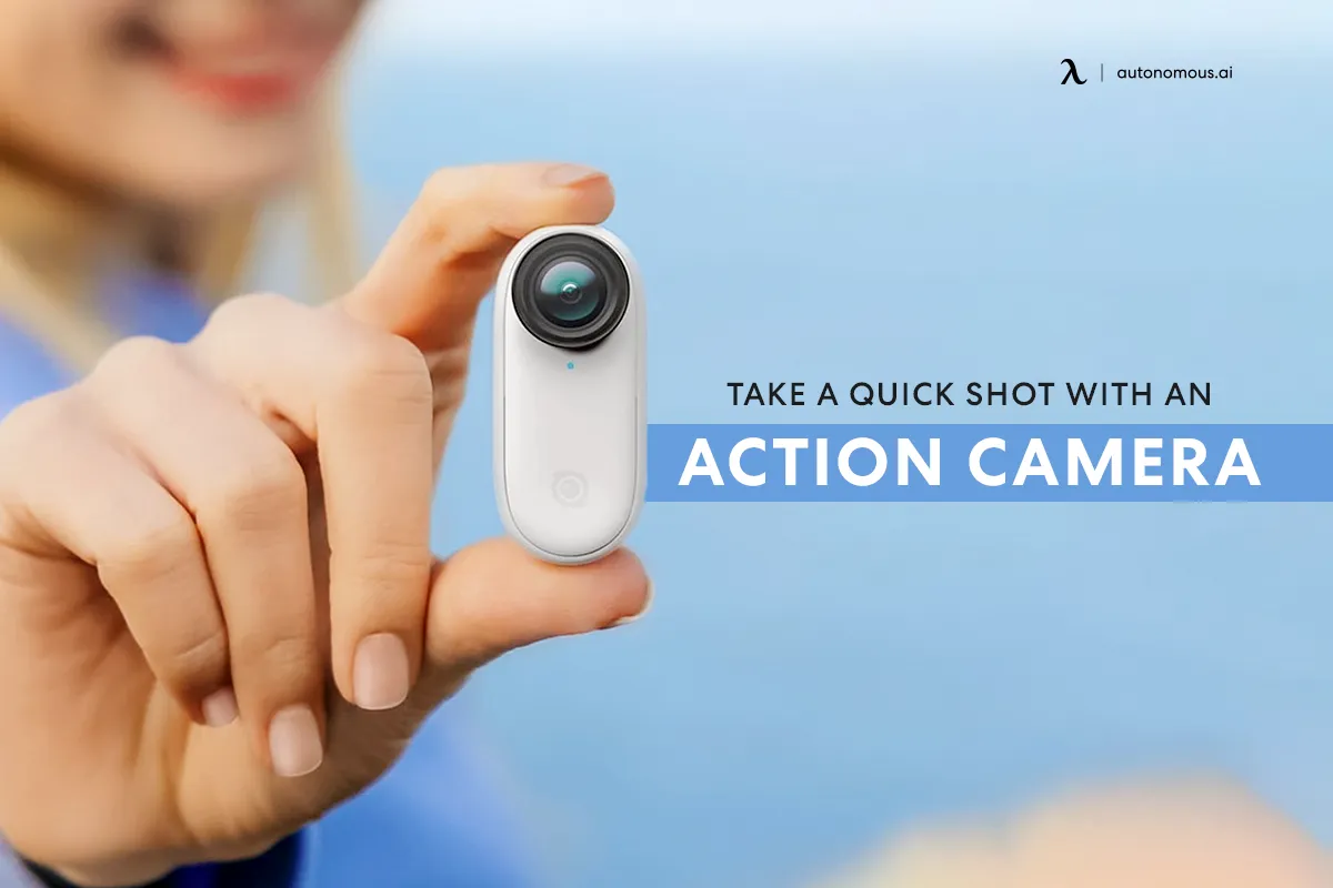 Take A Quick Shot on Your Adventure with An Action Camera