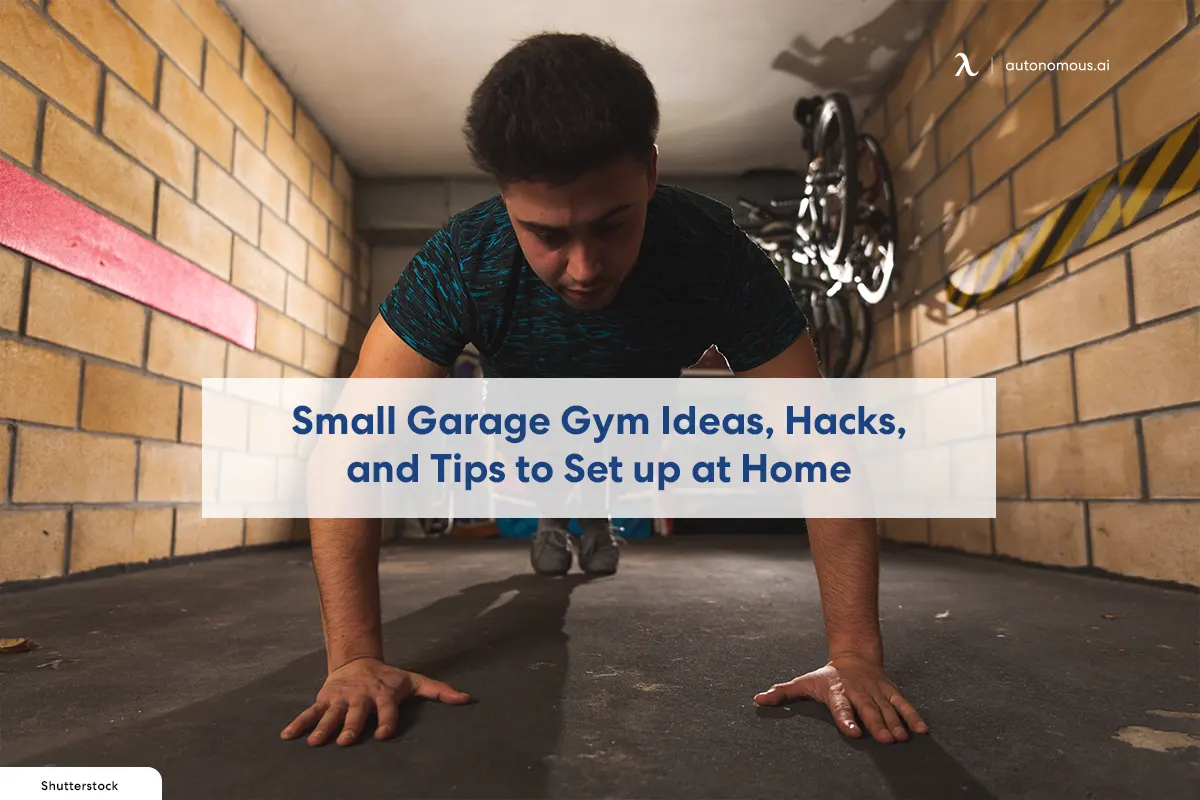 Small Garage Gym Ideas, Hacks, and Tips to Set up at Home