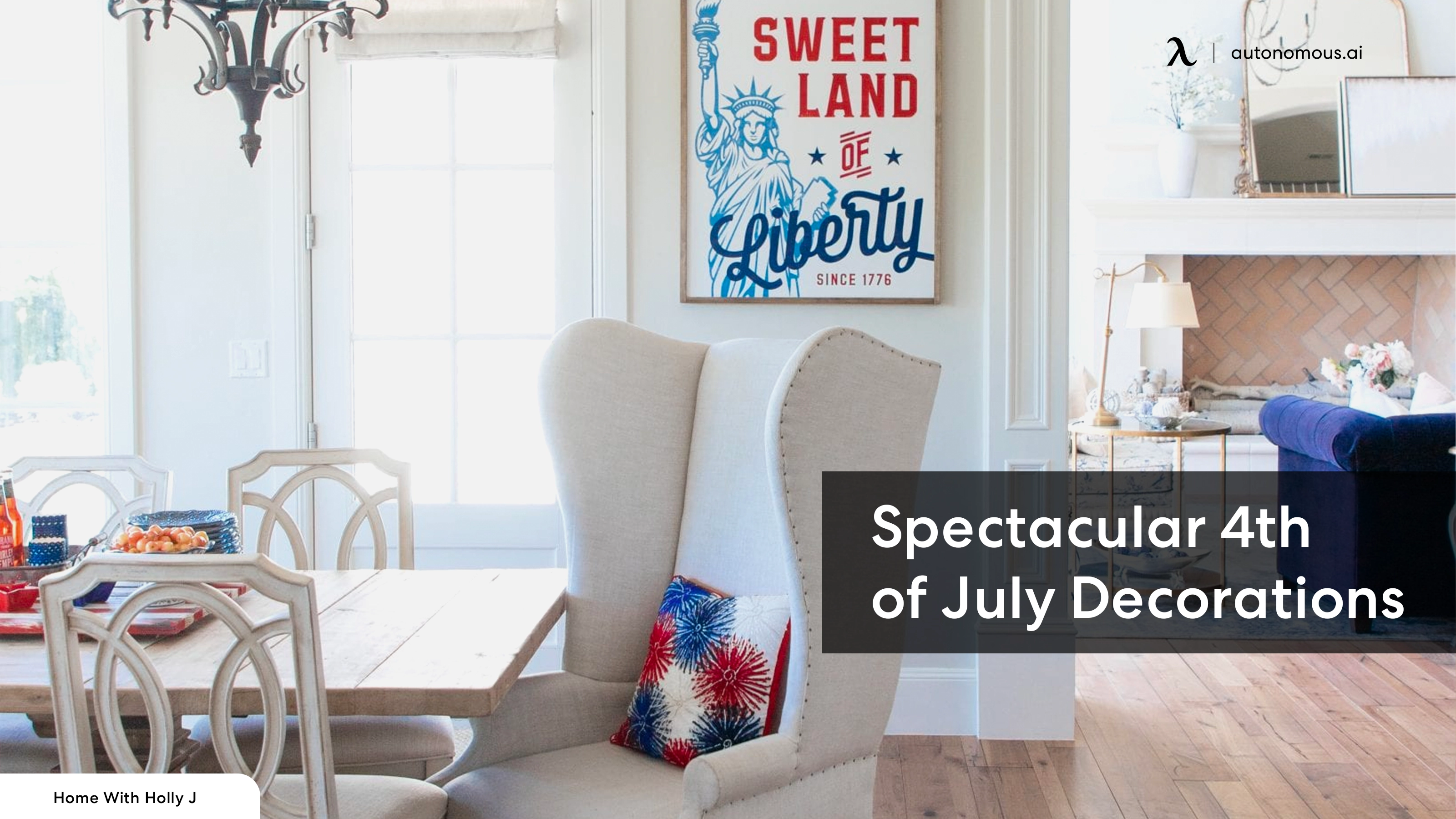 Spectacular 4th of July Decorations to Light Up Your Celebration