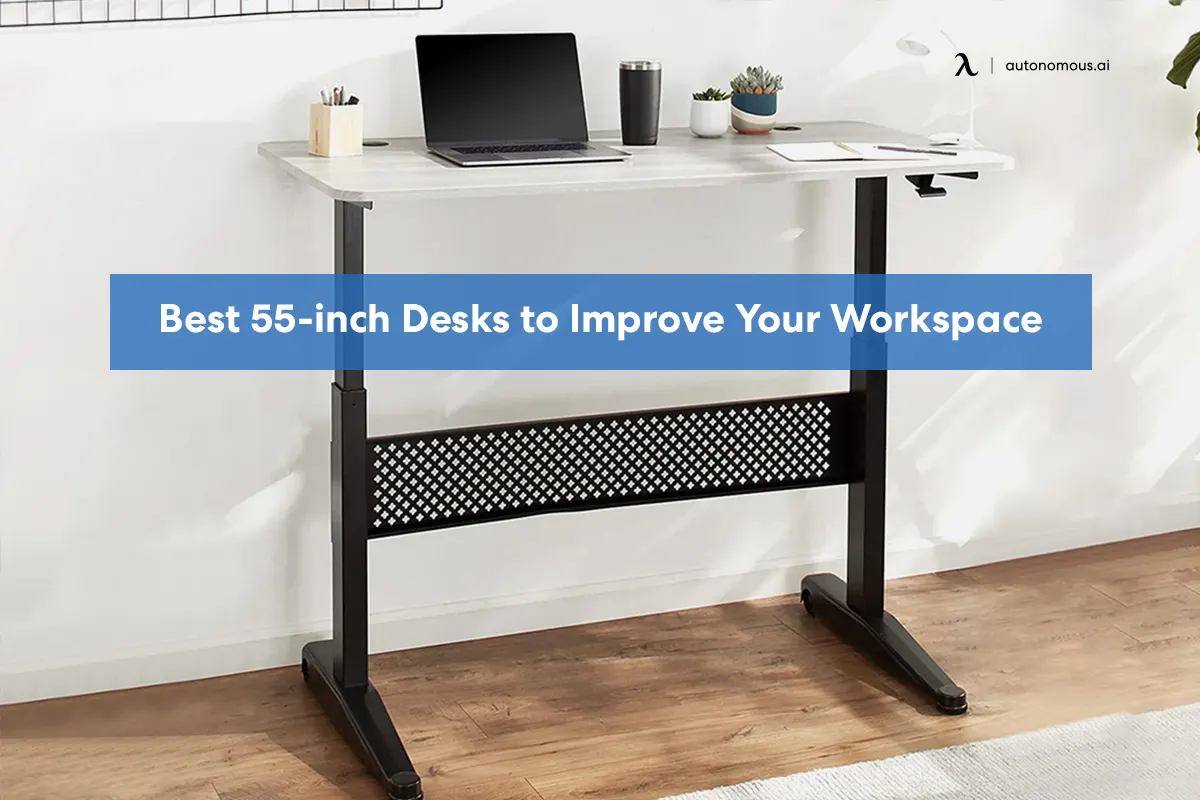 The 20 Best 55-inch Desks to Improve Your Workspace