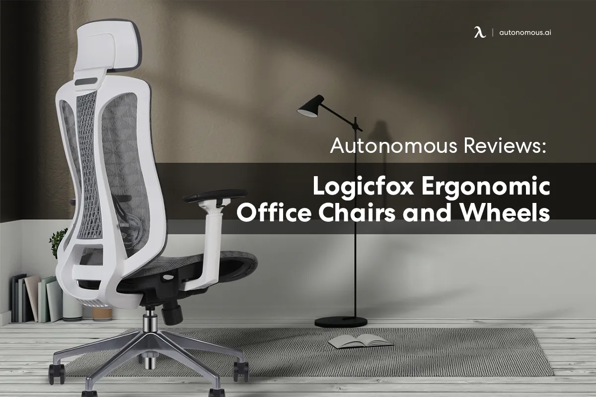 Autonomous Reviews: Logicfox Ergonomic Office Chairs and Wheels