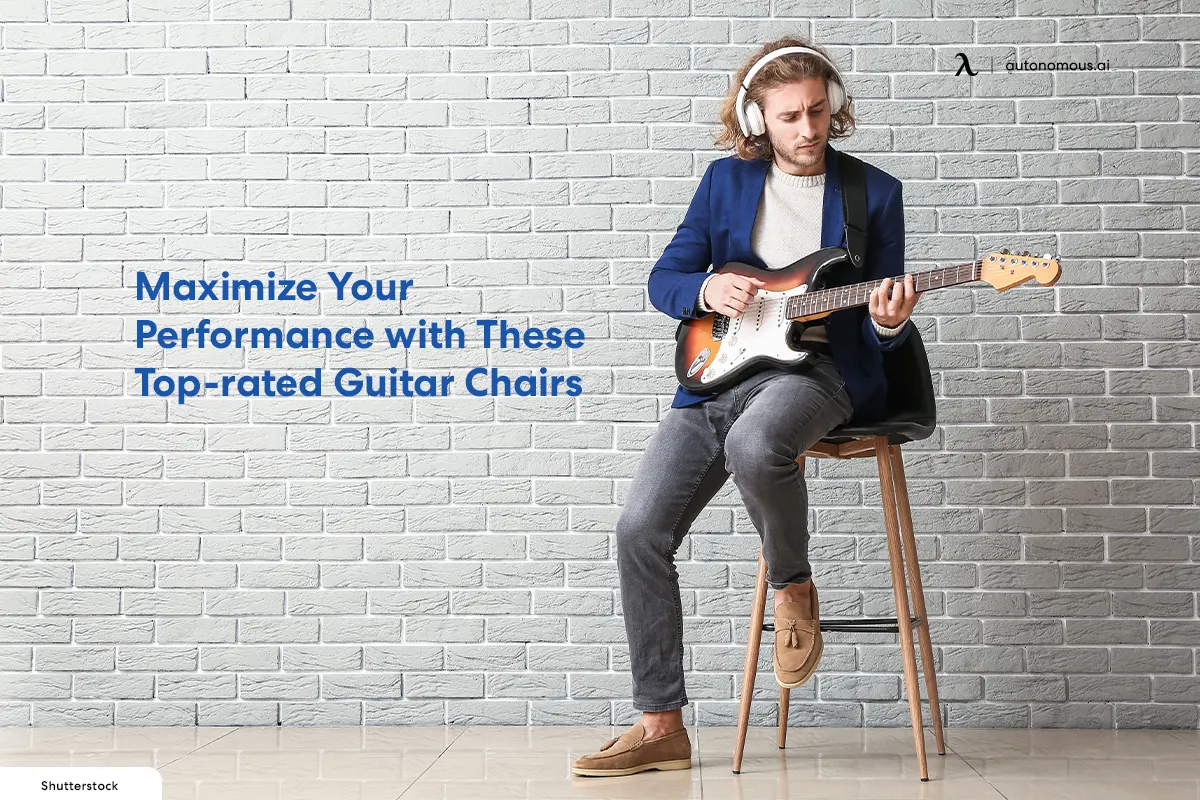 Maximize Your Performance with These 20 Top-rated Guitar Chairs
