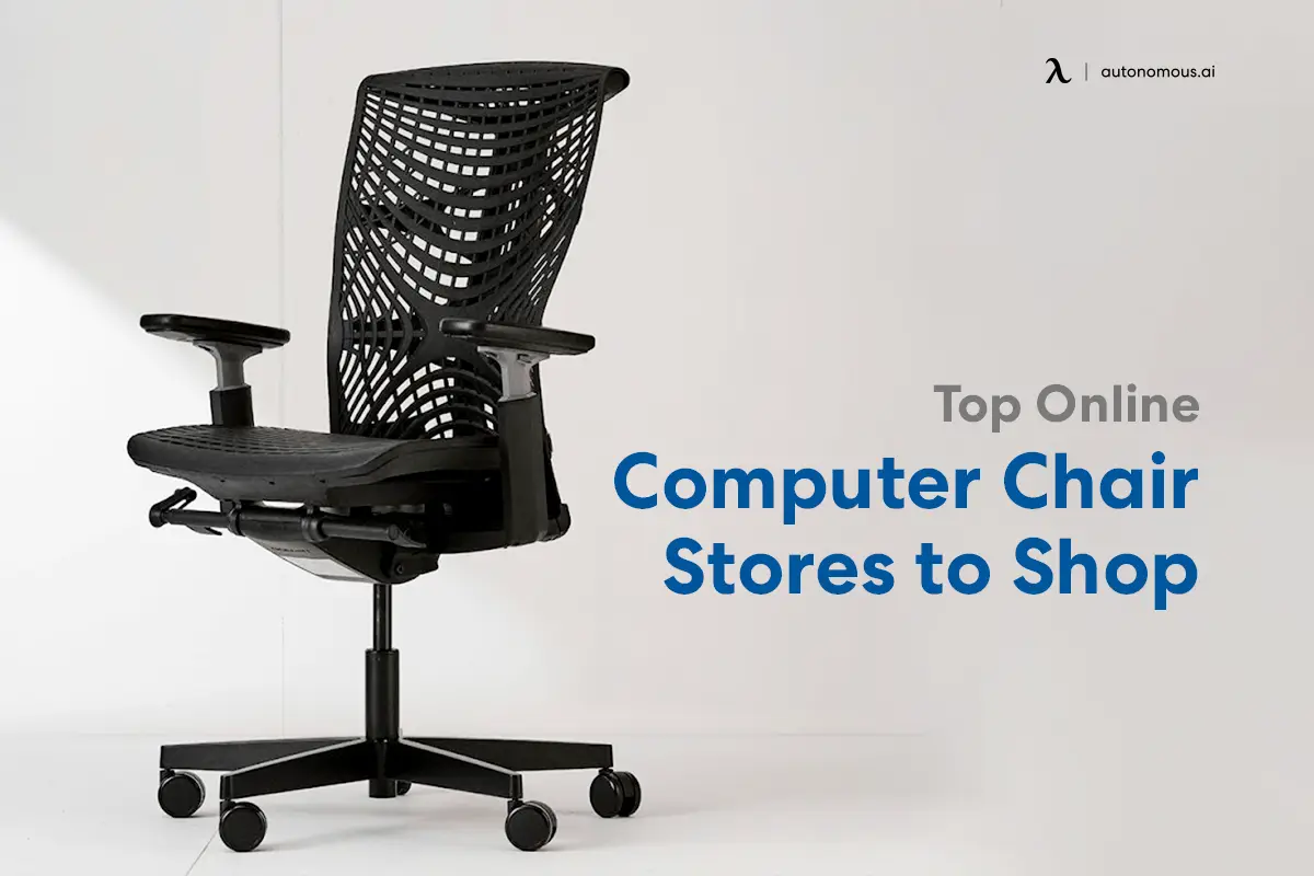 Top 10 Online Computer Chair Stores to Shop in 2023