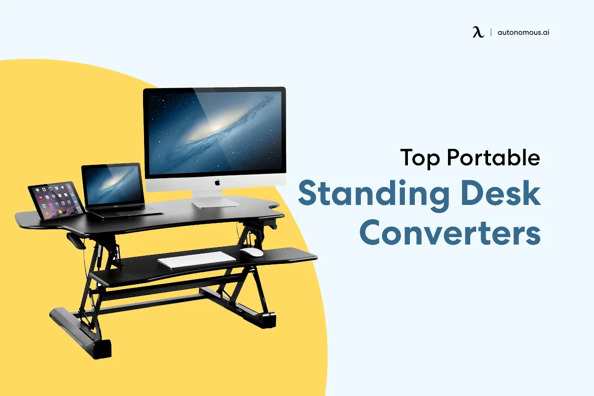 Top 15 Portable Standing Desk Converters In 2023