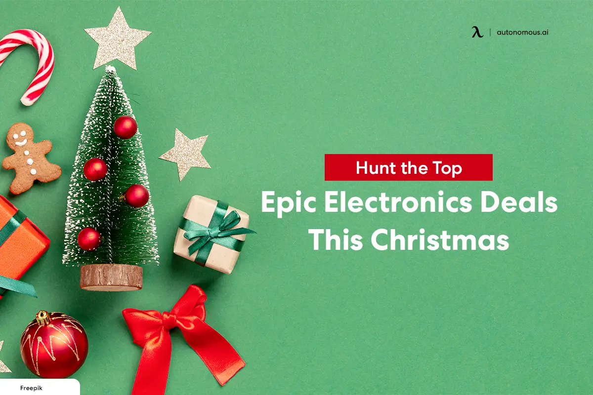 Hunt the Top 30 Epic Electronics Deals This Christmas