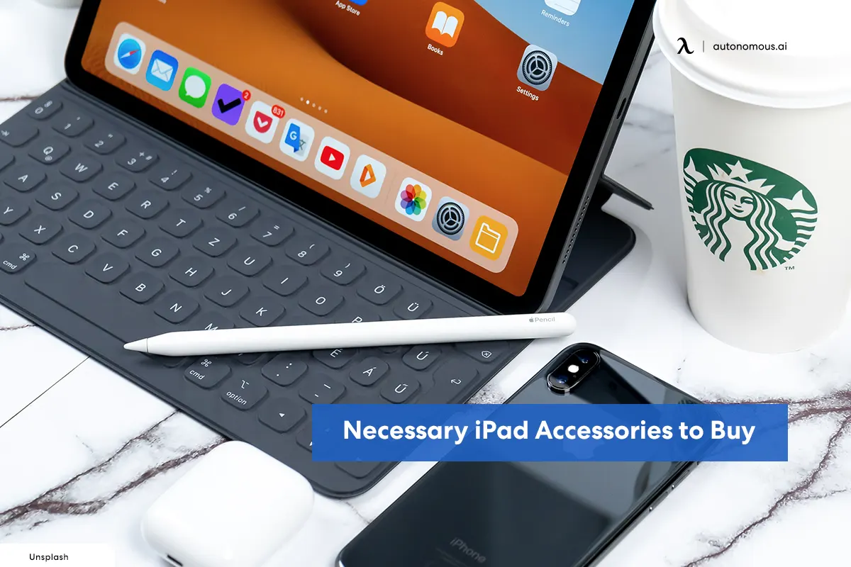 Top 30 Necessary iPad Accessories to Buy in 2024