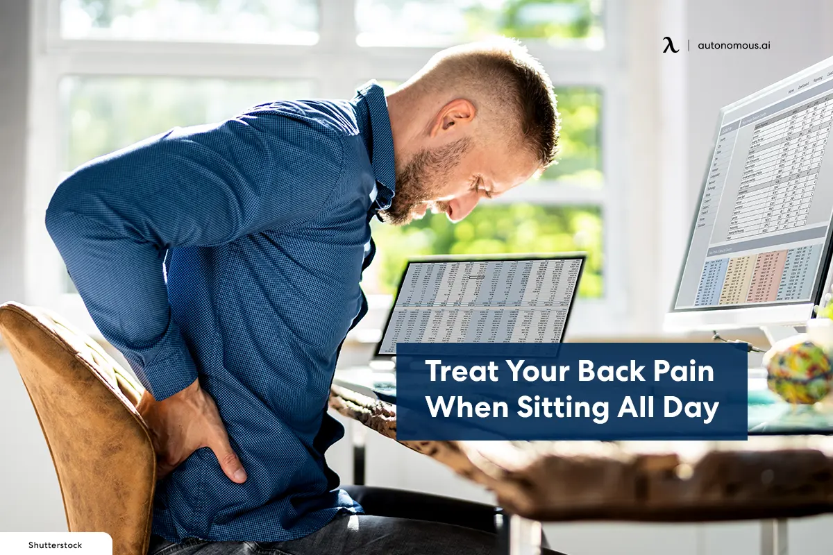 How to Treat Your Back Pain When Sitting All Day