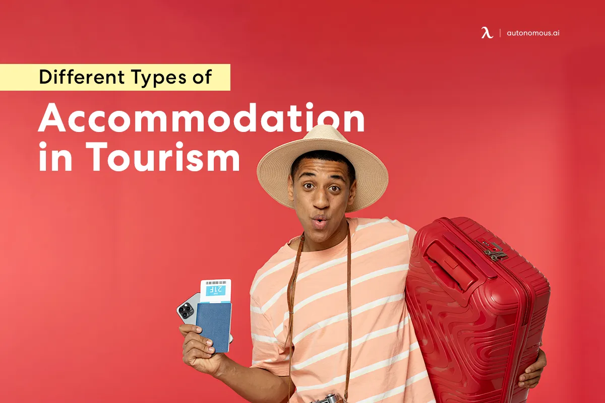 Different Types of Accommodation in Tourism