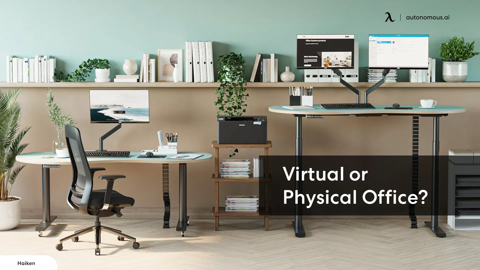 Virtual or Physical Office? Deciding What's Best for Your Business