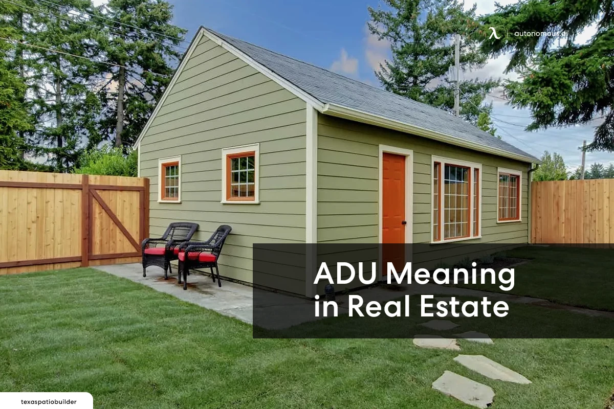 ADU Meaning In Real Estate Pros Cons