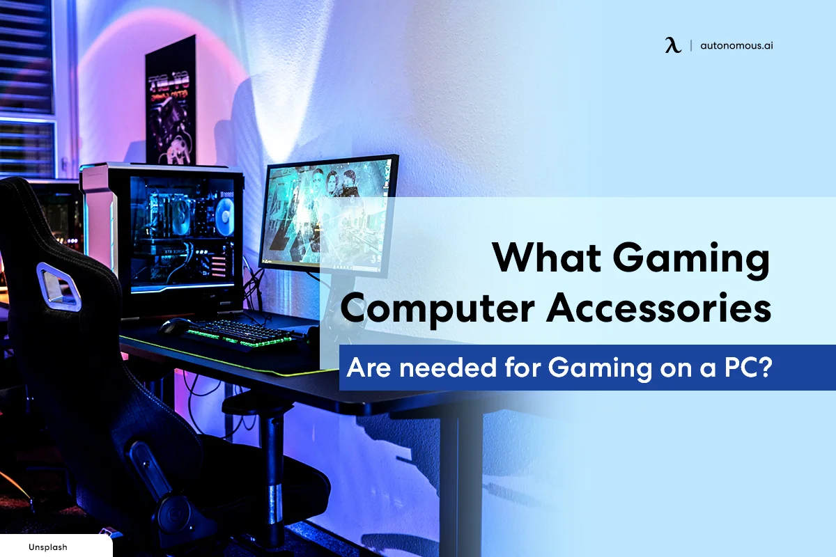 7+ Gaming Computer Accessories That Are Needed for Gaming on a PC