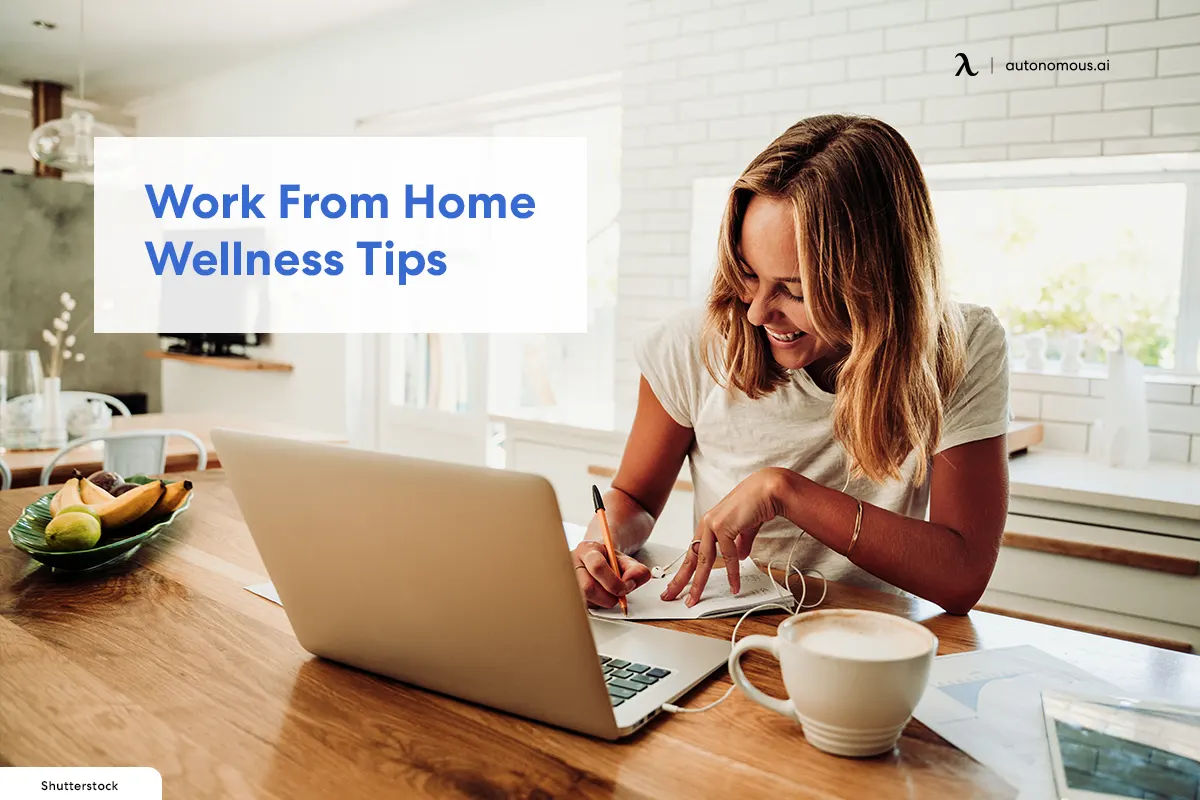 Work From Home Wellness Tips to Maintain Work-life Balance